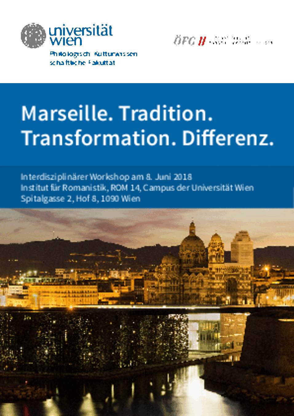 Marseille. Tradition. Transformation. Differenz. 2018